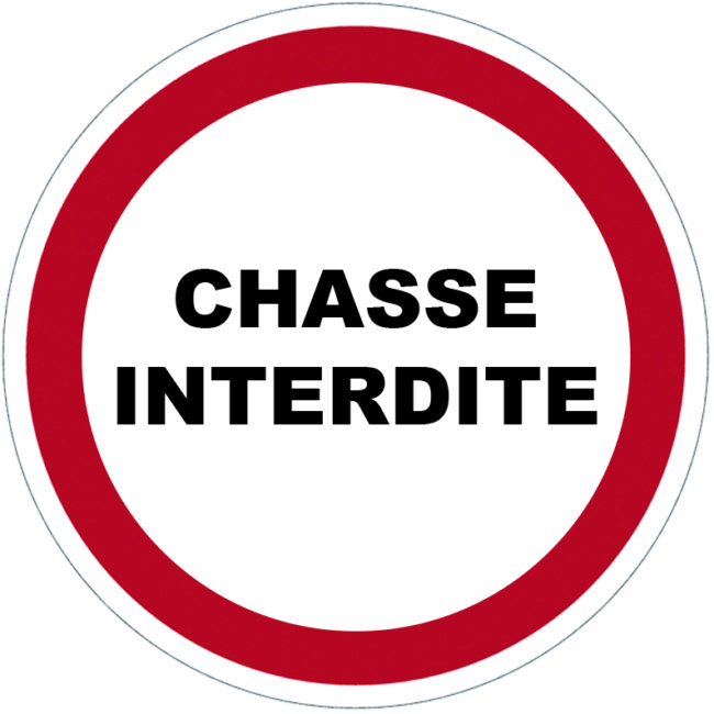 1 Panneau En Pvc Avec Adhésif Chasse Interdite Ø 28 Cm